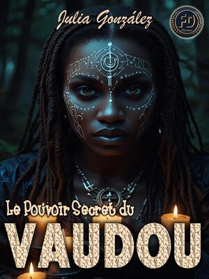 cover image of Le Pouvoir Secret du Vaudou